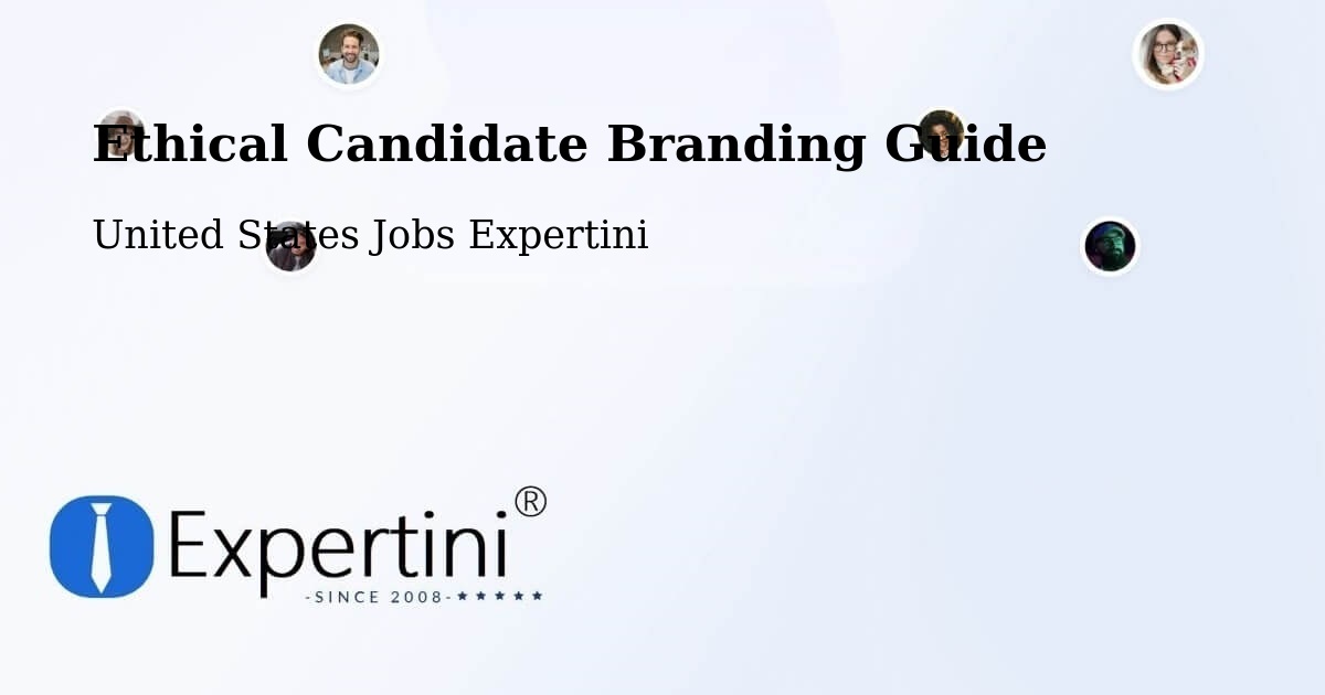 Ethical Candidate Branding Guide - United States Jobs Expertini