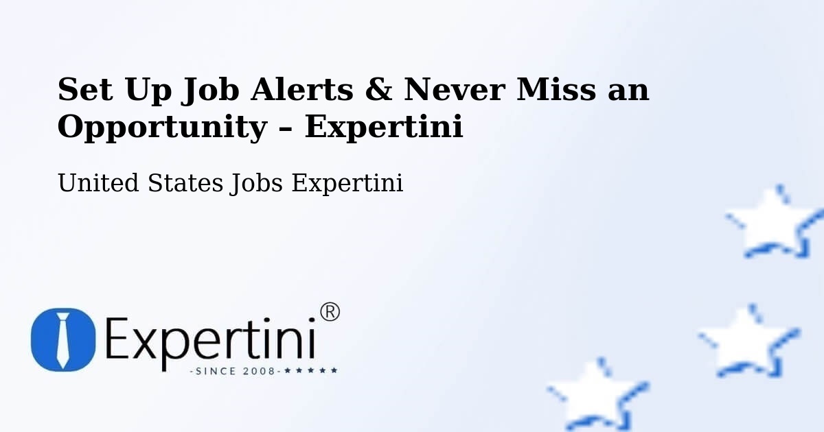 Job Alerts Guide – Get Notified About New Jobs in Bothell - Bothell, United States Jobs Expertini