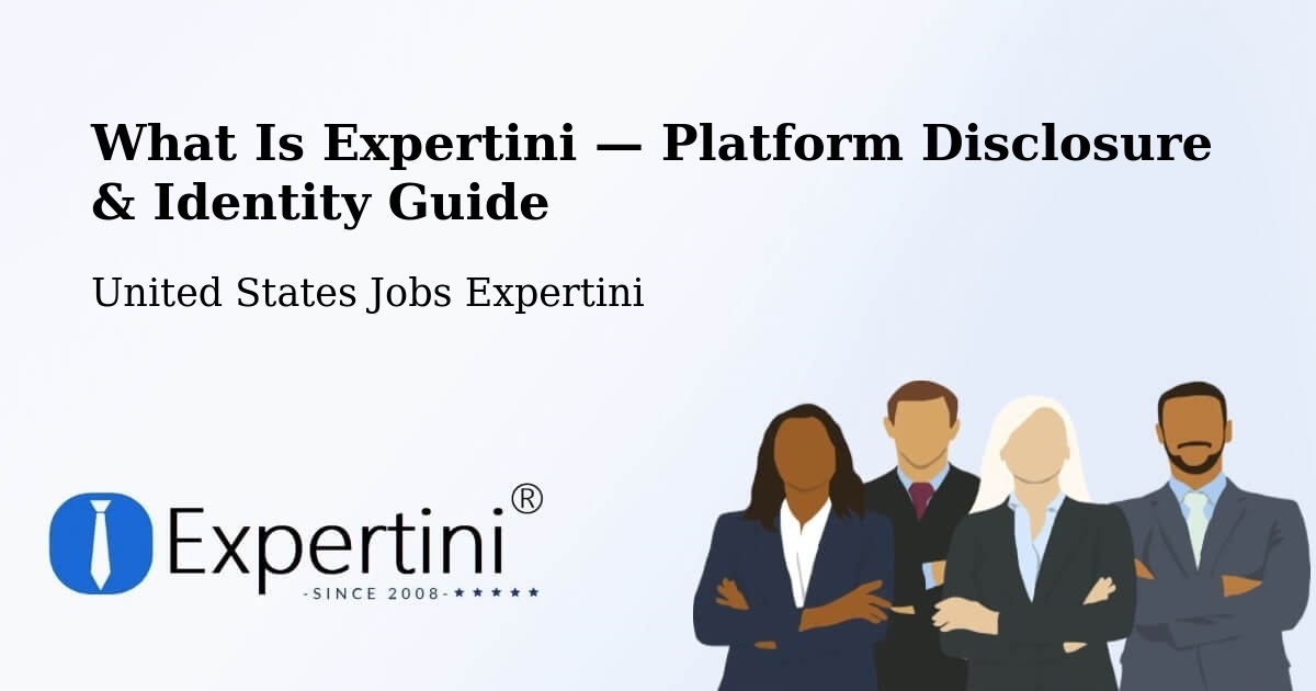 What Is Expertini — Platform Disclosure & Identity Guide – Bothell